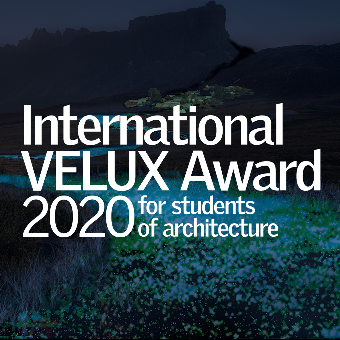Registrations for the International VELUX Award 2020 are open