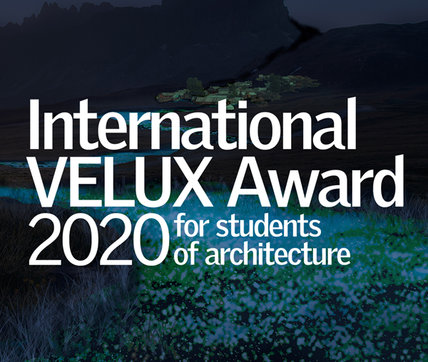 Registrations for the International VELUX Award 2020 are open